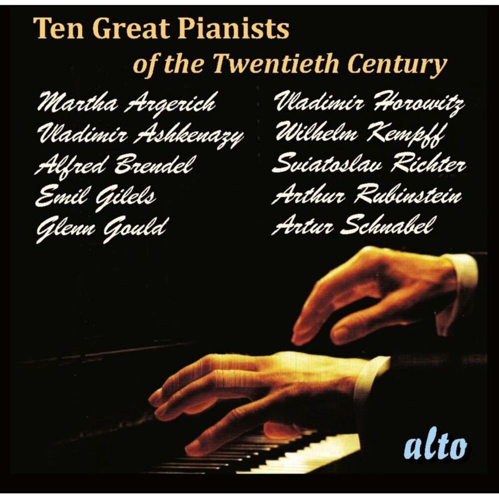Various Artists - Ten Great Pianists of the Twentieth Century (Various Artists)